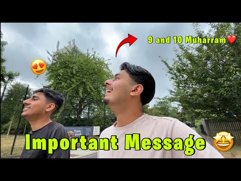 Important Message about 9 and 10 Muharram😍! Sab  Ko Invitation👌🏻. Haider Shamir Vlogs !