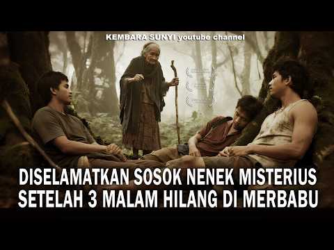 GA MASUK AKAL‼️4 PENDAKI INI DIRAWAT DAN DIANTAR TURUN GUNUNG OLEH SOSOK NENEK MISTERIUS Gng MERBABU