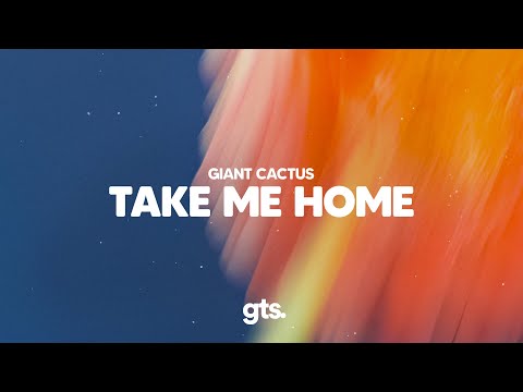 giant cactus - take me home