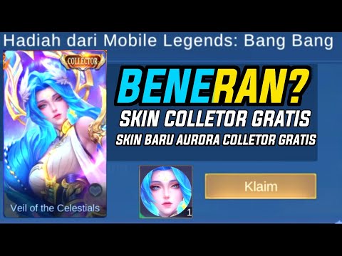 BENERAN INI ? SKIN COLLETOR AURORA GRATIS EVENT SKIN COLLETOR AURORA GRATIS MOBILE LEGENDS