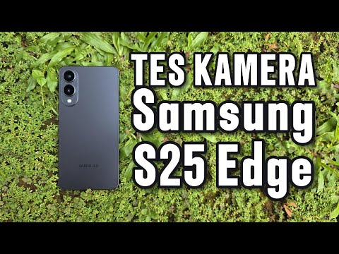 Tes Kamera Samsung Galaxy S25 Edge!! - Indonesia - GadgetApa