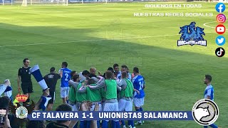 CF Talavera 1-1 Unionistas Salamanca || Temporada 2021/2022 1ª RFEF [17-10-2021]  HINCHA TALAVERA