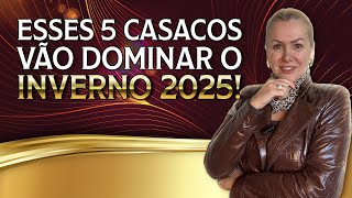 5 Modelos de Casacos Elegantes para Usar no Inverno 2025 | Dicas de Moda Feminina