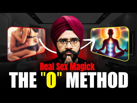 Sex करते हुए इच्छा पूरी करें | 1000x More Powerful | The O Method | Sex Magick To Manifest