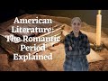 Exploring American Romanticism Concepts