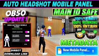 Ob50 Update 🎯 Free Fire Max Panel Injector Hack ✅ Rank Working Auto Headshot Panel Injector