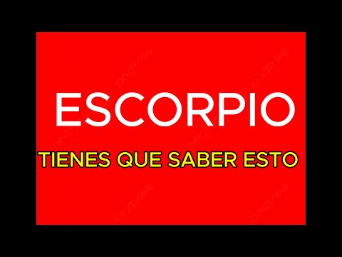 ESCORPIO, LO MEJOR ESTA POR VENIR ESA PERSONA AUN TE AMA ESCUCHA HASTA EL FINAL!!!!