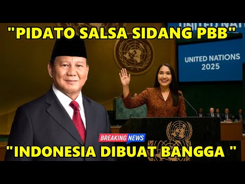Salsa Erwina Buat Sidang Umum PBB Terpukau Saat Berpidato di Depan Presiden dari 147 Negara