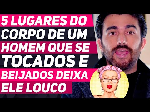 5 Lugares do corpo de um homem que se tocados e beijados deixam ele louco
