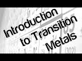 Transition Metals and Their Properties