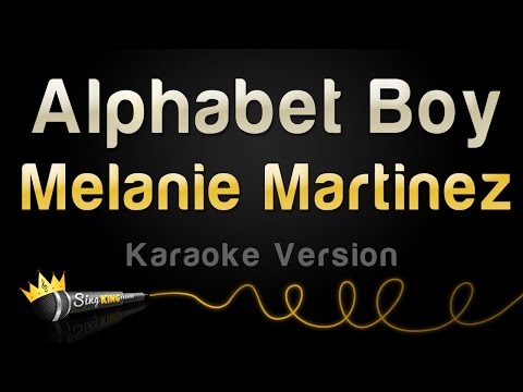 Melanie Martinez – Alphabet Boy (Karaoke Version)