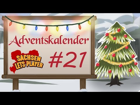 SachsenLetsPlayer Adventskalender 2024 |  Tag 21