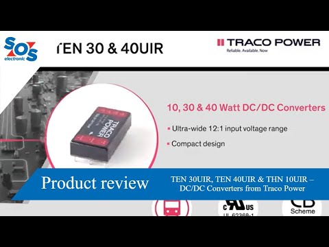TEN 30UIR, TEN 40UIR & THN 10UIR – DC/DC Converters from Traco Power | SOS electronic