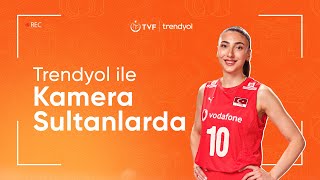 Trendyol ile Kamera Sultanlarda! 📹​❤️​