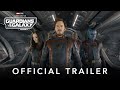 Marvel Studios Guardians of the Galaxy Volume 3  Official Trailer