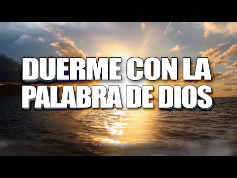 Duerme con Los mas Hermosos Versículos Bíblicos para Dormir I Biblia Hablada