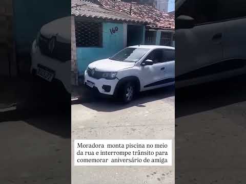 Moradora Monta Piscina no Meio da Rua no Recife e Causa Tumulto#shorts#shortsviral#shortsfeed#videos