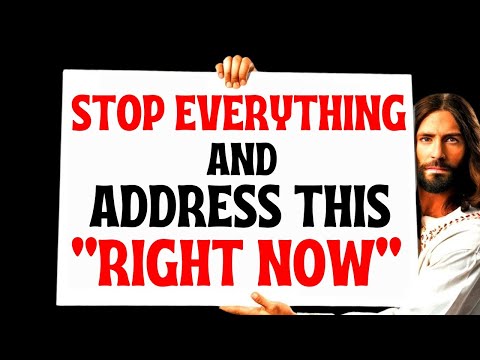 🟥"STOP EVERYTHING AND ADDRESS THIS RIGHT NOW" | Gods Message Now | God's Message