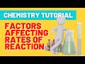 Chemical Reaction Rates and Factors