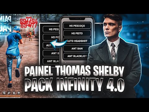 PAINEL THOMAS SHELBY 📲⚔️ PACK INFINITY SENSI 4.0 + MÉTODO 99X PARA ANDROID!