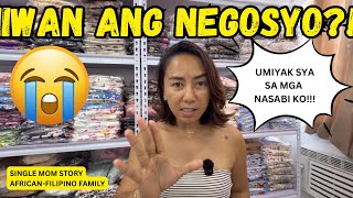 UMIYAK HABANG NAG BA VLOG AKO?! BAKIT?!‼️BLESSING! TRABAHO PARA SA SINGLE MOM?!-IIWAN ANG NEGOSYO?!🔥