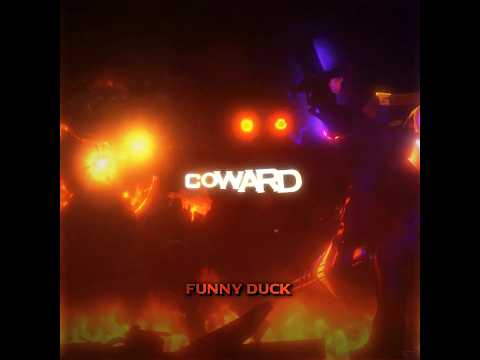 "Coward" Polyephaly edit๐ญ๐ค๐ค