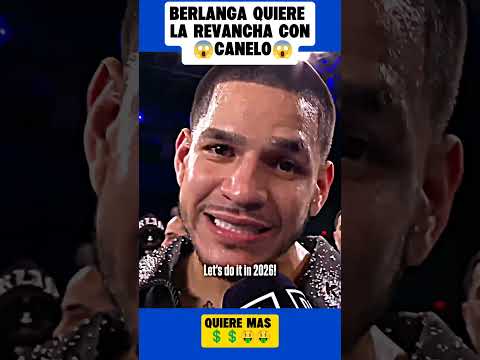 BERLANGA QUIERE LA REVANCHA CON CANELO #boxeo #boxylucha #boxing