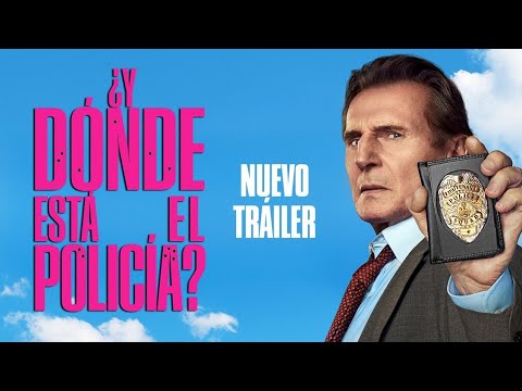 ¿Y DÓNDE ESTÁ EL POLICÍA? - Tráiler oficial