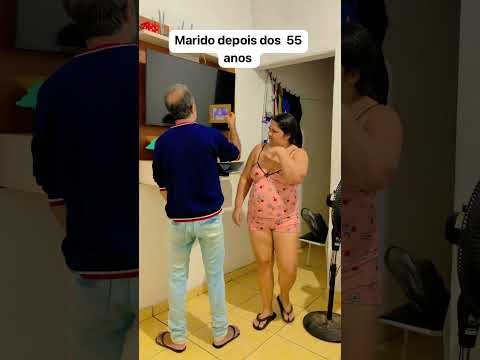Marido depois dos 55 anos 😂 #humor #comedia