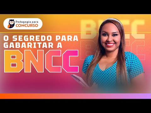 O Segredo para Gabaritar a BNCC | Pedagogia para Concurso