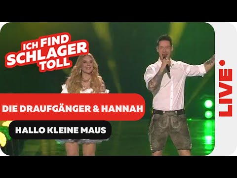 Die Draufgänger & Hannah - Hallo kleine Maus (Schlagerchampions 2025)