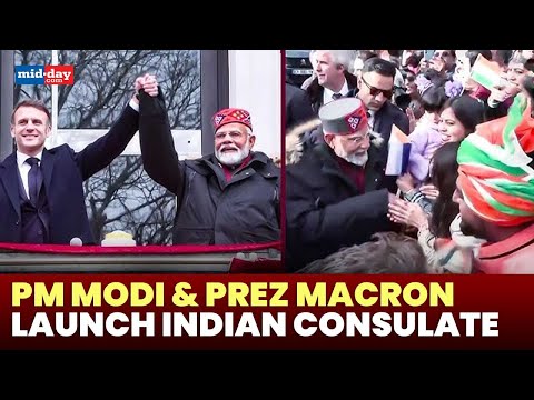 PM Modi and Prez Macron inaugurate Indian Consulate in Marseille - Watch video