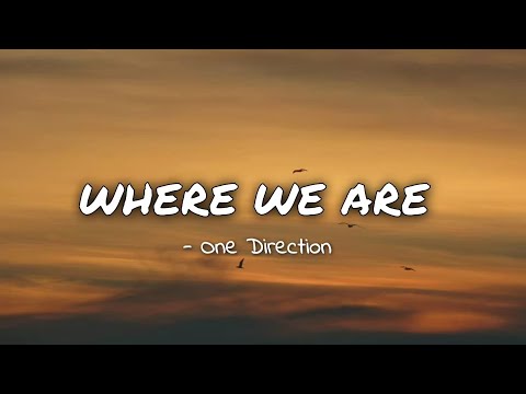 Where We Are - One Direction (Lyrics) [Tiktok Version]