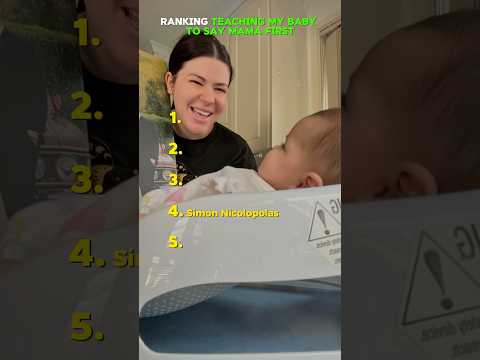 Ranking Teaching My Baby To Say Mama First