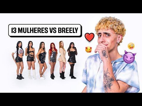 13 MULHERES VS BREELY