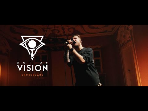 Out Of Vision - Crossroads (OFFICIAL MUSIC VIDEO)