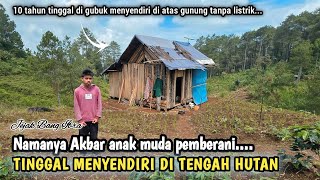 INILAH AKBAR ANAK MUDA PEMBERANI YANG TINGGAL MENYENDIRI DI TENGAH HUTAN ANGKER...