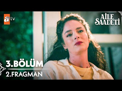 Aile Saadeti 3. Bölüm 2. Fragman | "Ateşle barut yan yana olmaz!" @atvturkiye