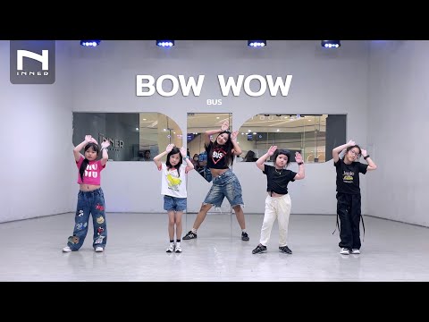 INNER KIDS │ BASIC DANCE │ BOW WOW - BUS