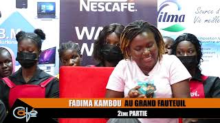 LE GRAND CAFE DE FADIMA KAMBOU(2ème partie)
