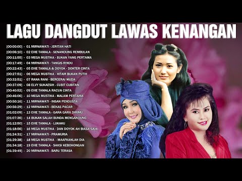 20 Terbaik Ratu Dangdut Lawas🎸3 Artis Dangdut Wanita Terkenal 🍒 Mirnawati, Evie Tamala, Mega Mustika