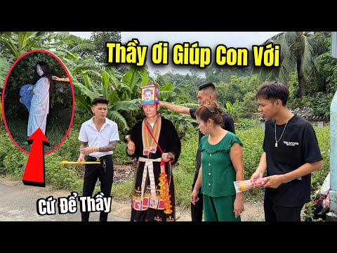Kiên Chổi Nhờ Thầy Cao Tay Về Nhà Để Lên Rừng Làm Lễ Cứu Phạm Thư Về