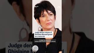 Judge denies release of Ghislaine Maxwell grand jury materials