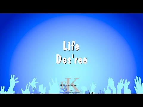 Life – Des’ree (Karaoke Version)