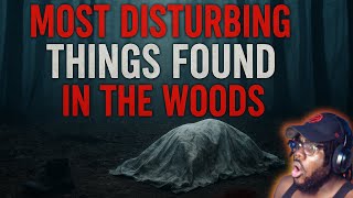 7 Most Disturbing Things Found In the Woods by Mr. Nightmare REACTION!!!