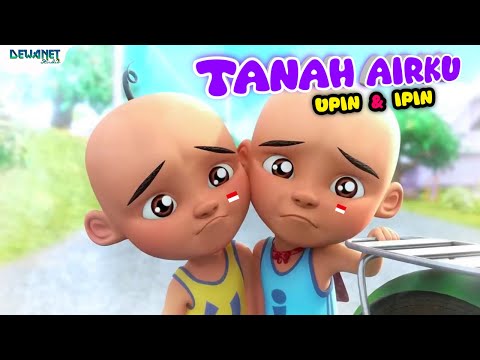 Tanah airku | Lagu tanah airku Upin ipin