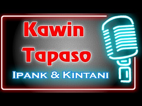 Kawin Tapaso (Karaoke Minang) ~ Ipank feat Kintani