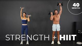 40 Min Strength + Cardio HIIT Workout – Build Muscle & Burn Fat