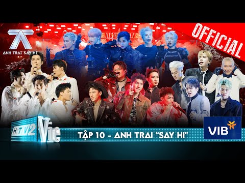 Anh Trai Say Hi Tập 10: Đắm chìm cùng loạt tiết mục đẳng cấp tại Tứ Kết với mọi cung bậc cảm xúc