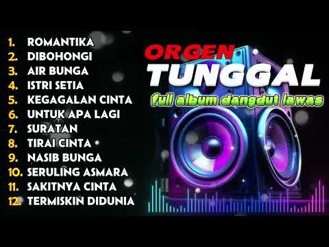 ROMANTIKA - FULL ALBUM ORGEN TUNGGAL DANGDUT LAWAS HITS 2025 | JDA MUSIK